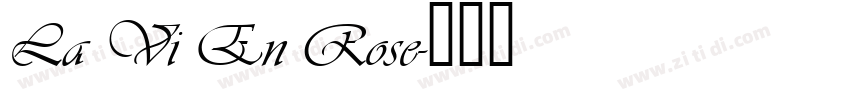 La Vi En Rose字体转换